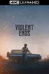 Violent Ends - Posters