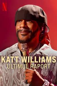Katt Williams: The Last Report - Posters