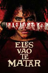 They Will Kill You - Posters