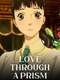 Love Through a Prism