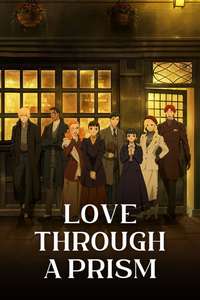 Love Through a Prism - Posters