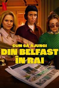 How to Get to Heaven from Belfast - Posters
