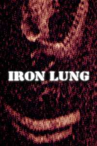 Iron Lung - Posters