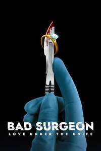 Bad Surgeon: Love Under the Knife - Posters