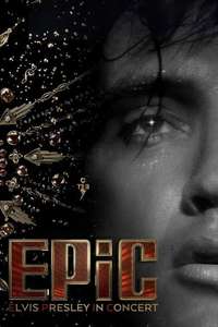 EPiC: Elvis Presley in Concert - Posters