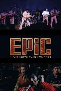 EPiC: Elvis Presley in Concert - Posters