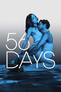 56 Days - Posters