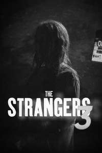 The Strangers: Chapter 3 - Posters
