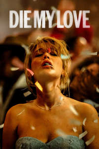 Die My Love - Posters