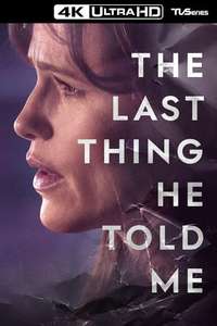 The Last Thing He Told Me - Posters
