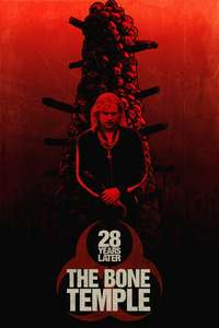 28 Years Later: The Bone Temple - Posters