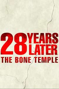 28 Years Later: The Bone Temple - Posters