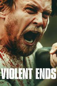 Violent Ends - Posters