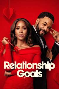 Relationship Goals - Posters
