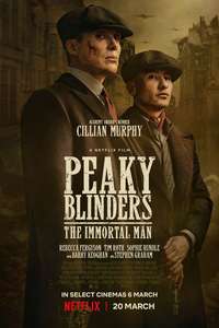 Peaky Blinders: The Immortal Man - Posters