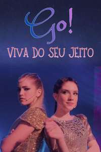 Go! Live Your Way - Posters