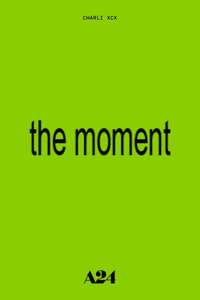 The Moment - Posters