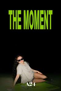 The Moment - Posters