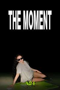 The Moment - Posters