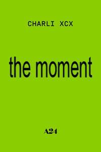 The Moment - Posters