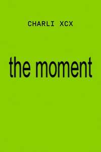 The Moment - Posters