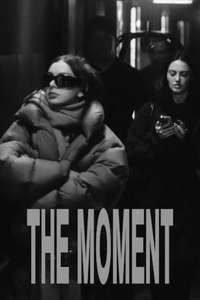 The Moment - Posters