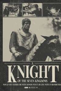 A Knight of the Seven Kingdoms - Posters