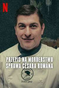 Cooking Up Murder: Uncovering the Story of César Román - Posters