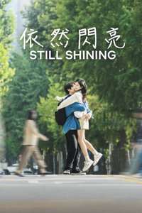 Still Shining - Posters