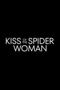 Kiss of the Spider Woman - Posters