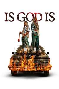 Is God Is - Posters