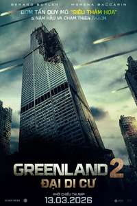 Greenland 2: Migration - Posters