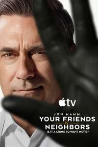 Your Friends and Neighbors - Posters