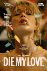 Die My Love - Posters