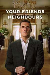 Your Friends and Neighbors - Posters