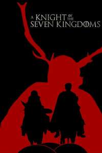 A Knight of the Seven Kingdoms - Posters