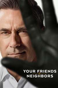 Your Friends and Neighbors - Posters