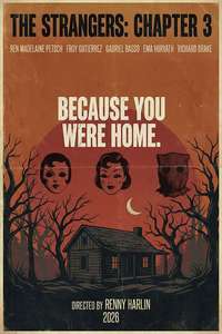 The Strangers: Chapter 3 - Posters