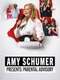 Amy Schumer's Parental Advisory