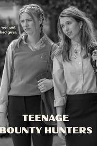 Teenage Bounty Hunters - Posters
