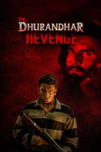 Dhurandhar: The Revenge - Posters