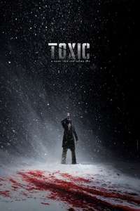 Toxic - Posters