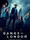 Gangs of London : Series 3