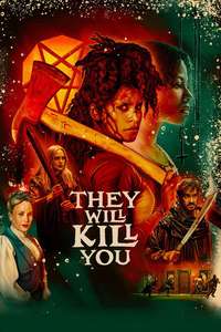 They Will Kill You - Posters