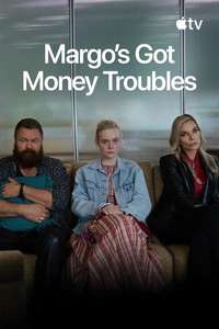Margo's Got Money Troubles - Posters