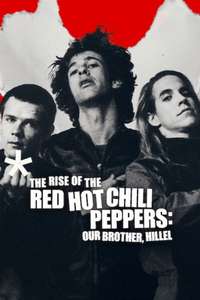 The Rise of the Red Hot Chili Peppers: Our Brother  Hillel - Posters