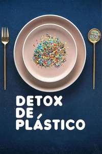 The Plastic Detox - Posters