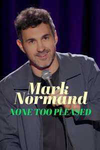 Mark Normand: None Too Pleased - Posters