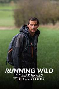 Running Wild With Bear Grylls: The Challenge - Posters