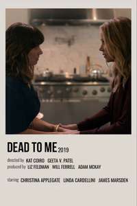 Dead to Me - Posters